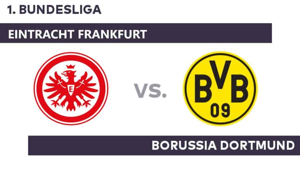 Eintracht Frankfurt - Dortmund